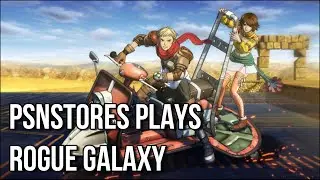 PSNStores Plays: Rogue Galaxy 29