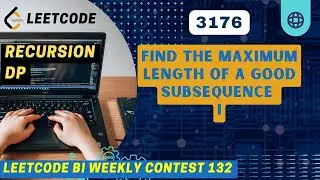3176. Find the Maximum Length of a Good Subsequence I | DP