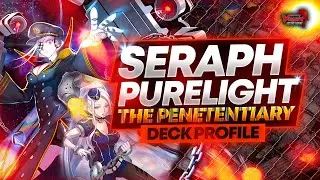 SERAPH PURELIGHT, PRISON DECK PROFILE! | Combos, Tips, and Future Upgrades | CJ Does Everything