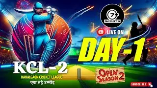 KAHALGAON CRICKET LEAGUE SEASON:- 2 DAY- 1 LIVE