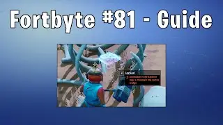Fortbyte #81 | Fortnite Guide