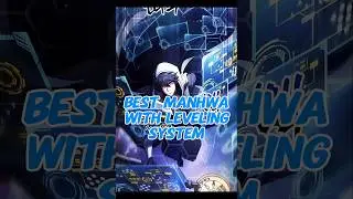 BEST MANHWA WITH LEVELING SYSTEM👑.#shorts#manhwa#mmv#manhua#manhwaedit