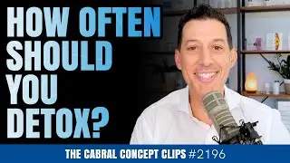 How Often Should You Detox? | Dr. Stephen Cabral
