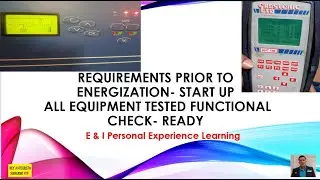 START UP ENERGIZATION | COMMISSIONING REQUIREMENTS