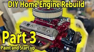 Ремонт двигателя Small Block Chevy своими руками, часть 3, покраска и запуск двигателя