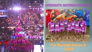 Hindmata Govinda Pathak | Pro Govinda Season 2024 | Arnav Tawde
