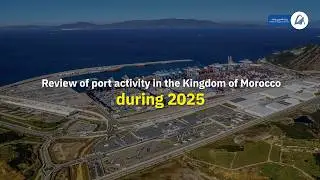 Recap of the Kingdom of Morocco's port activity during 2025