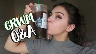 GRWM + Q and A | post-college, youtube, and tea