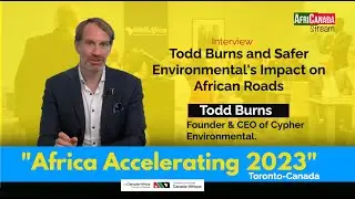 Todd Burns and Cypher Environmental's Impact on African Roads