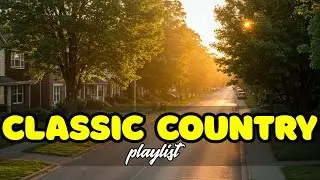 Classic Country Tunes That Bring Peace to Restless Roads | Country Songs for the Ride