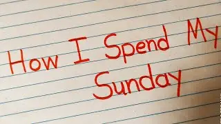 How I spend my Sunday || paragraph on how I spend my Sunday || AJ Pathshala ||