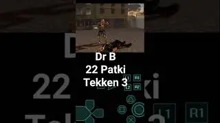 Dr B 22 patki (grapple) Tekken 3|| Tekken 3 Mobile