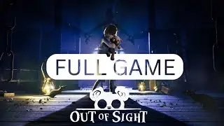 Out of Sight - Full Game Walkthrough (No Commentary | 4K 60FPS)