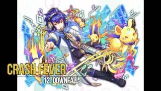 CRASH FEVER 12.DOWNFALL
