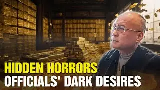Corruption and Depravity: The Dark Secrets of China's Political Elite Exposed | China Undercover