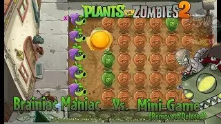 Plants vs. Zombies 2 Brainiac Maniac vs. Nine Worlds (Mini-Game) Mashup