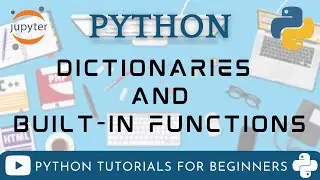 Dictionaries In Python and Functions | Data Types In Python | Python Tutorials For Beginners Part 7
