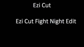 Fight Beats: Ezi Cut-Ezi Cut Fight Night Edit