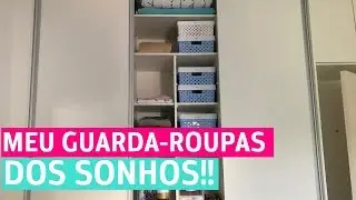 ORGANIZAÇÃO E TOUR PELO MEU NOVO GUARDA ROUPAS!!