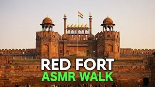 Red Fort Delhi [Lal Qila] ASMR Walking Tour: Lahori Gate, Diwan-I-Aam, Diwan-I-Khas | NATURAL SOUNDS
