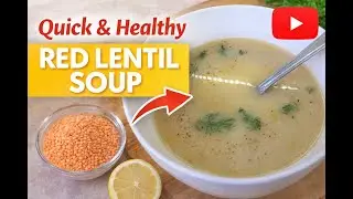QUICK and HEALTHY red lentil soup | Dinner in 20 minutes!