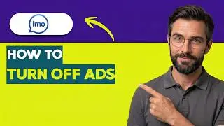 How to Turn Off Imo Ads [2026 Full Guide]