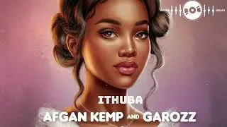 Afgan Kemp &  @garozzacetimeworld - Ithuba (Official Audio) Prod By  @afgankempamapiano