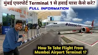How To Take Flight From Mumbai Airport Terminal 1 Step By Step Guide