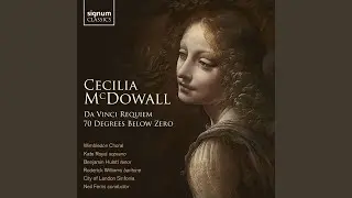 Da Vinci Requiem: IV. Sanctus and Benedictus