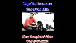 Tips To Increase Car Tyre Life| #सगळंचINमराठी #cartips #carhacks #inmarathi #automotive #carlovers