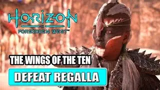 Horizon Forbidden West Complete Edition # Regalla Boss fight