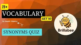 SET 10 | Vocabulary Synonyms Quiz | 11+ English Preparation | Boost Your Word Power
