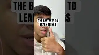 THE BEST WAY TO LEARN THINGS 🔥 #learn #selfimprovement #motivation #howtolearn #howtolearnanything