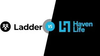 Ladder Life vs Haven Life - Term Life Insurance