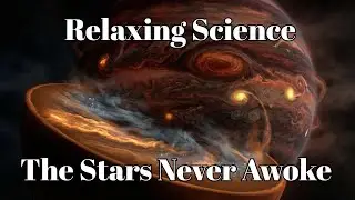 Brown Dwarfs &mdash; The Stars That Never Fully Awoke | Science Before Sleep
