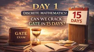 Day 1 Discrete Mathematics | Can We Crack GATE in 15 Days?