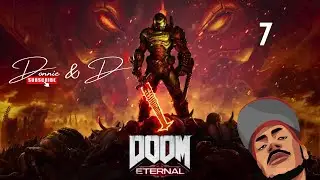 Doom Eternal Pt.7..........(Lets Play Donnie&DTv) #reaction #doom #gameplay #react