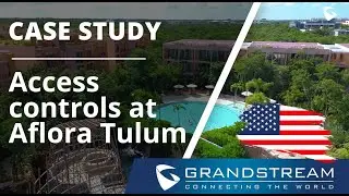 Access Control Solution at Aflora Tulum