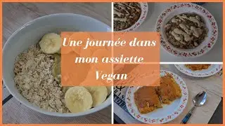 | Vegan Life | Une journée dans mon assiette vegan !