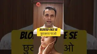 Do this to get rid of a bloated face