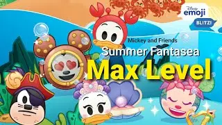Max Level - Summer Fantasea - Disney Emoji Blitz