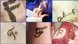 F letter Mehndi Designs||mehndi design with letter f||F alphabet MEHNDI design- MEHNDI LOVER