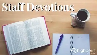 Staff Devotion | Amy Stevens | June 16, 2021