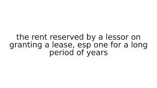 ground rent #legal #term #terms #english #meaning #meanings #definition #definitions