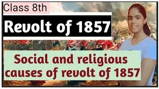 Social and religious causes of revolt of 1857😎 | BITIYA EDUCATION | Class 8th | Social studies 