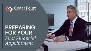 Preparing for Your First Financial Appointment