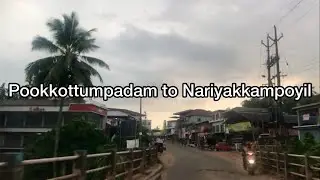 Driving from Pookkottumpadam to Nariyakkampoyil 4K | Kerala | India
