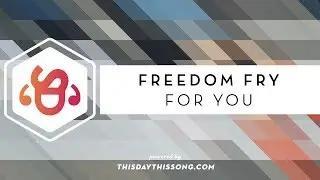 Freedom Fry - For You