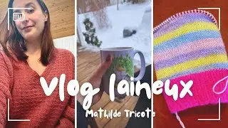 Vlog tricot : mon test est terminé !