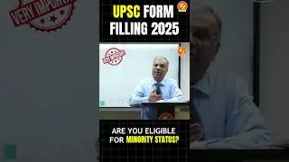 Are you Eligible for Minority Status? |UPSC Form filling 2025 |Vajiram and Ravi